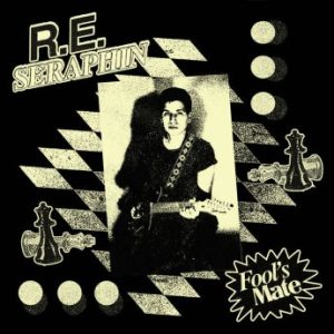 R.E. Seraphin – Fool’s Mate