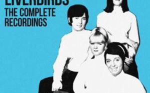 The Liverbirds – The Complete Recordings